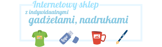 Sklep internetowy sprzedający indywidualne gadżety, nadruki